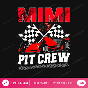 Mimi Pit Crew PNG | Race Car Birthday Sublimation Design