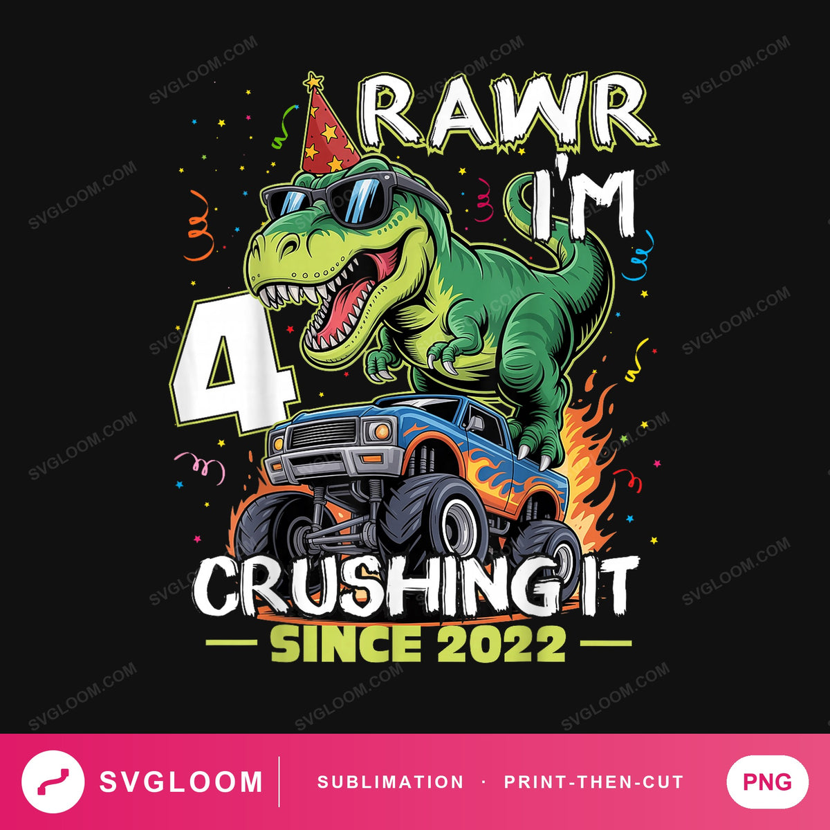 rawr-im-4-crushing-it-since-2022-funny — image 1